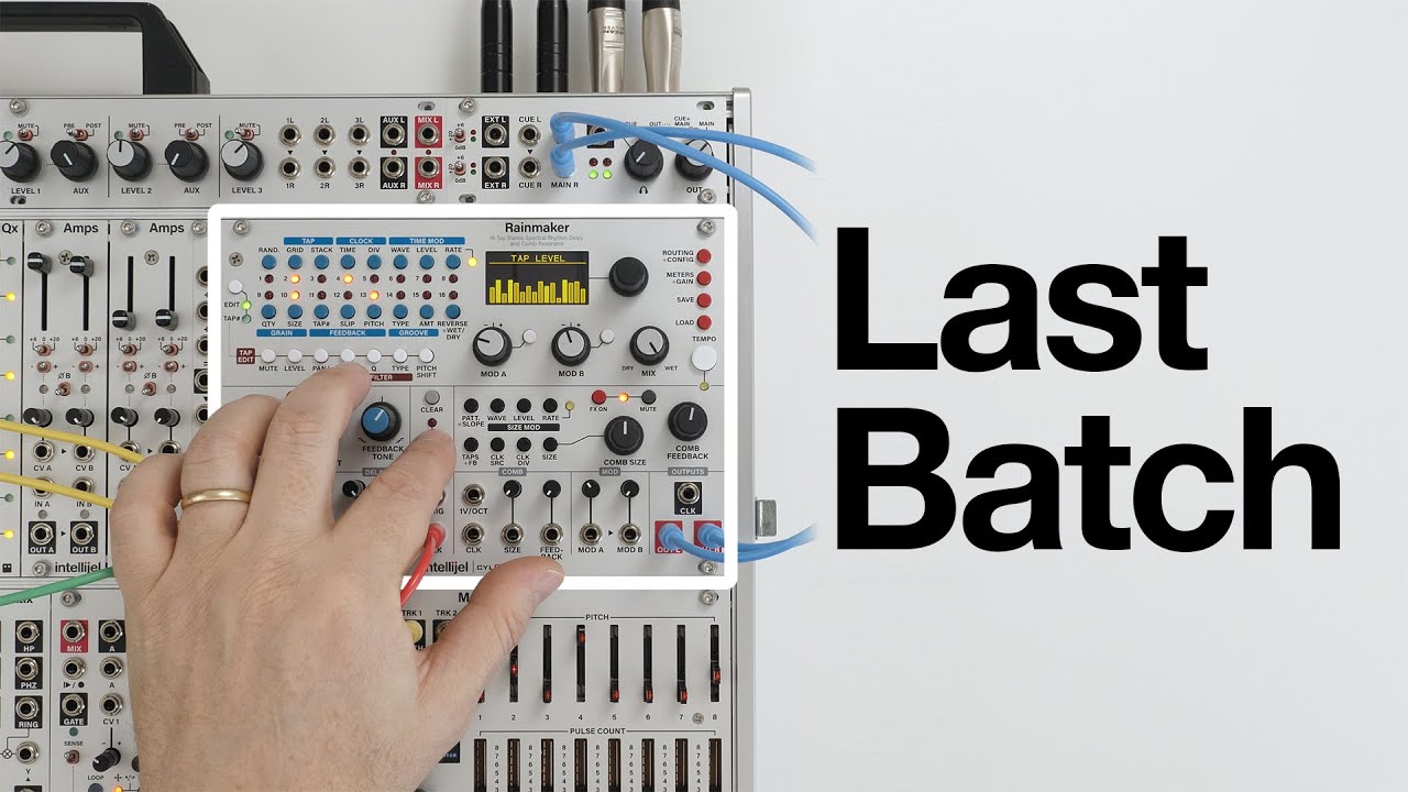 Intellijel Rainmaker: The final batch