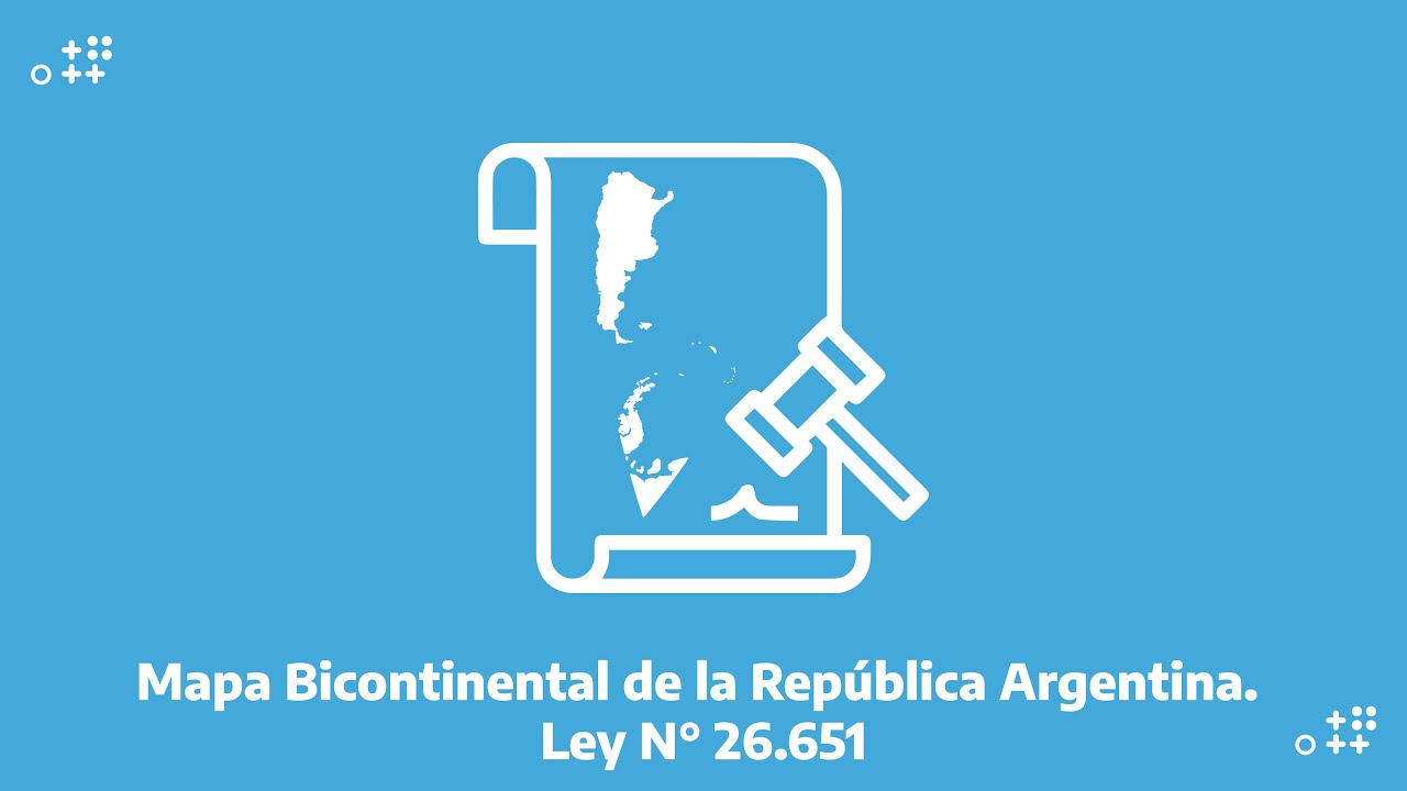 Mapa Bicontinental de la Rep&uacute;blica Argentina. Ley N&deg; 26.651
