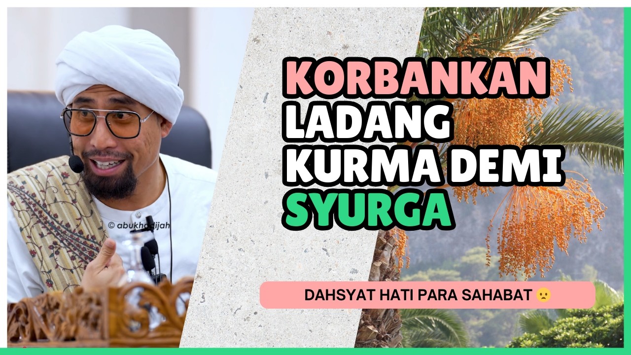 Korbankan Ladang Kurma Demi Syurga 😲 | Ustaz Don Daniyal
