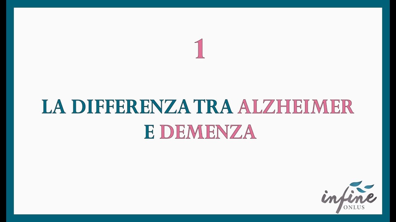 OrientAlzheimer - 1 - La differenza tra Alzheimer e demenza