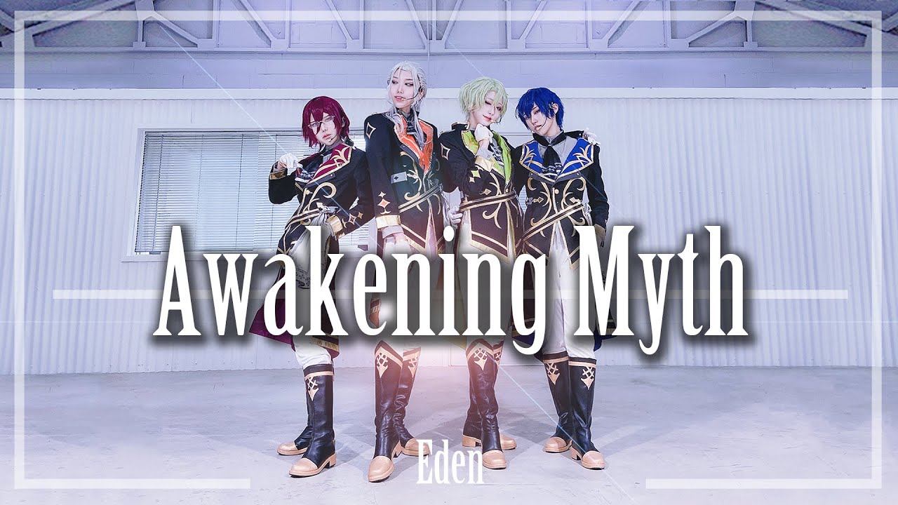 【あんスタ】Eden :: Awakening Myth 【COS】/ 踊ってみた【コスプレ】