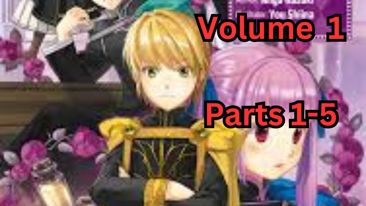 Reading Ascendance of a Bookworm Royal Academy Stories First Year Volume 1 Compilation parts 1-5