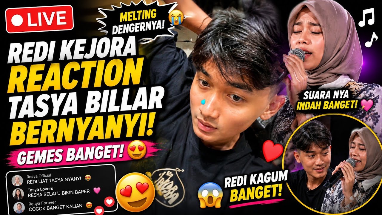 REDI KEJORA REACTION TASYA BILLAR BERNYANYI 