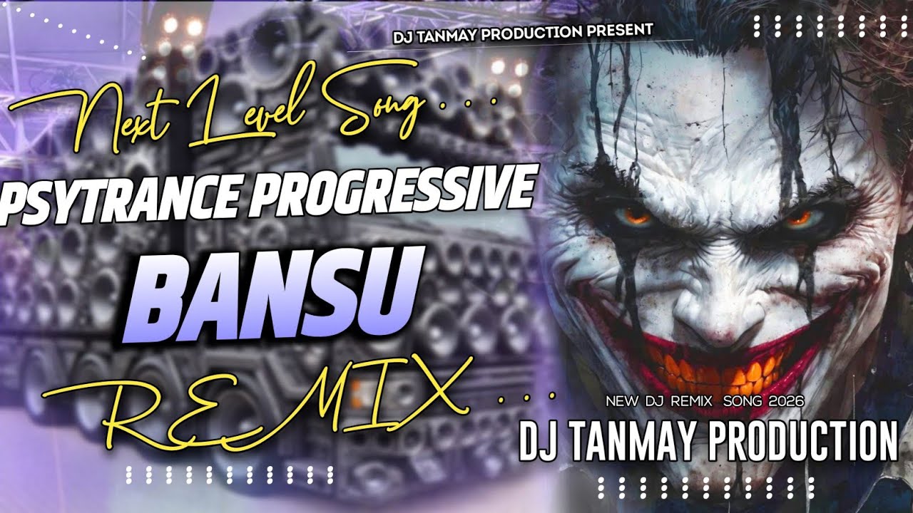 Psytrance Progressive Bansu | Hard Bass Mix |Dj Song |Dj Remix 2026 Next Leval Song | Dj Tanmay Babu