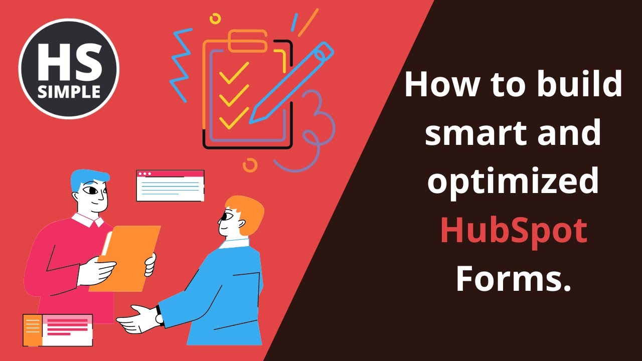 How to build smart and optimized HubSpot forms