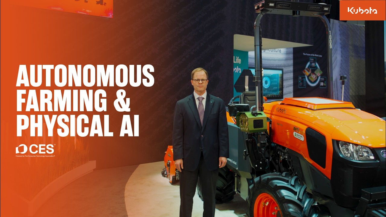 Autonomous Farming & Physical AI | Kubota at CES 2026