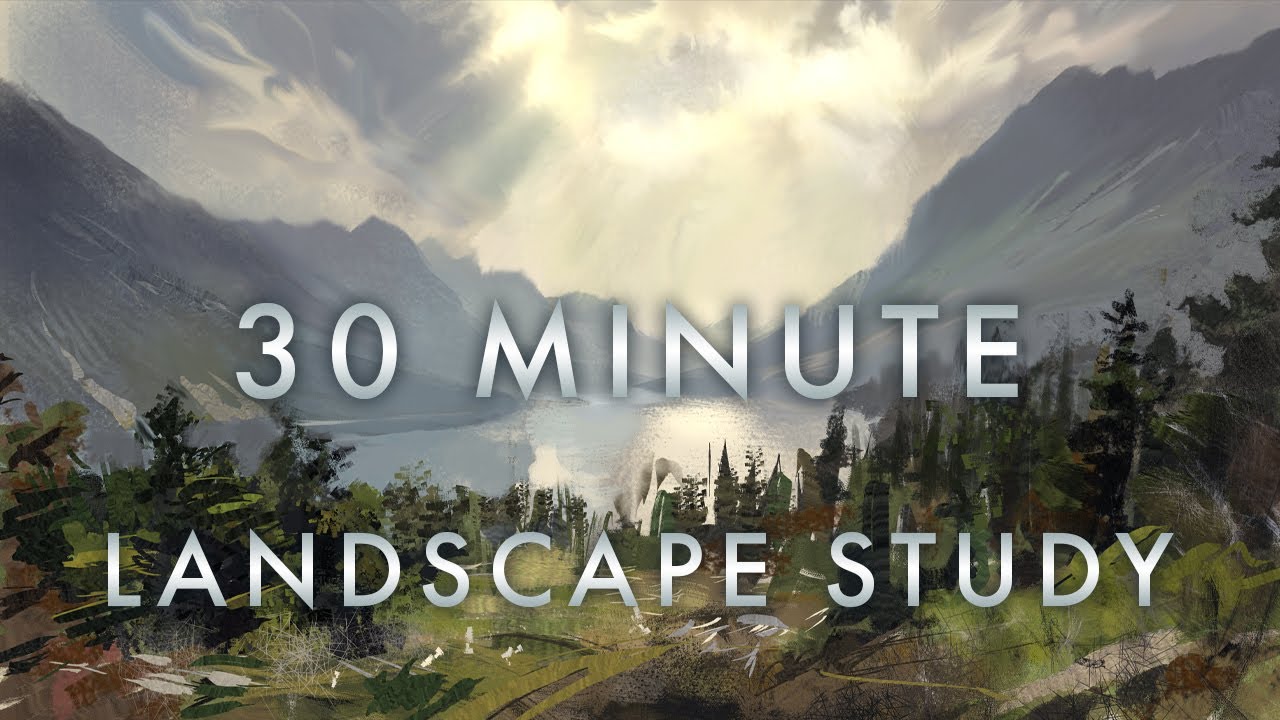 30 Minute Landscape Study