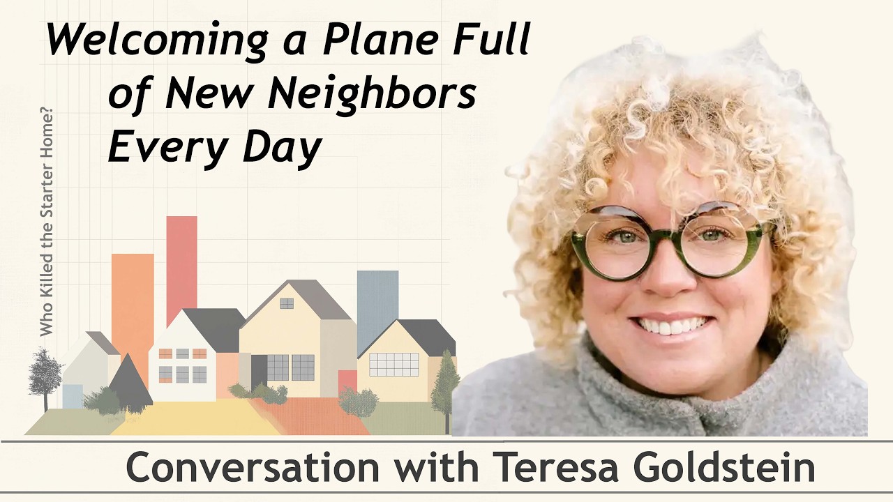 Welcoming A Plane Full of New Neighbors Every Day. Conversation with Teresa Goldstein