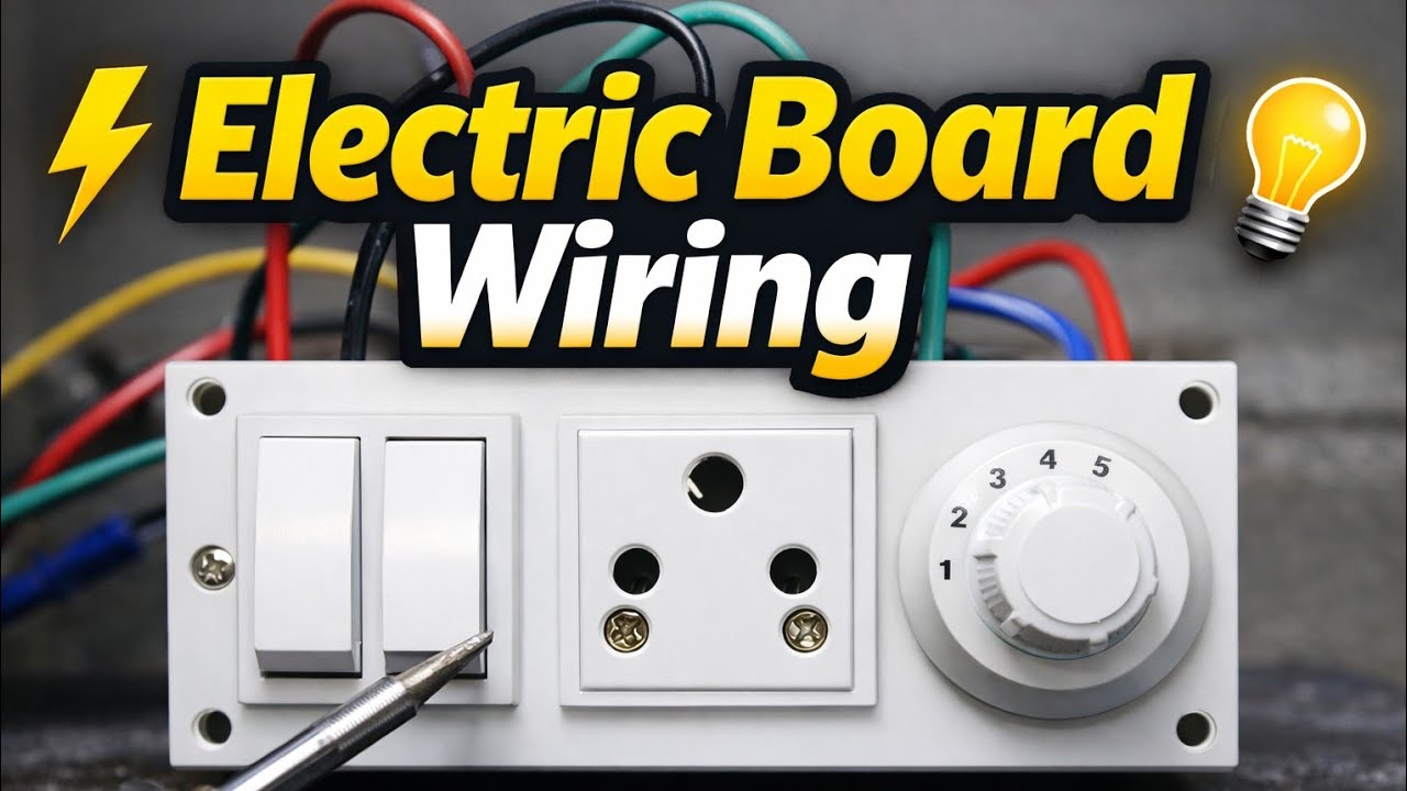 Electric Board conection kaise kare |How to conect switch Socket wiring Step by Stepe guied ||