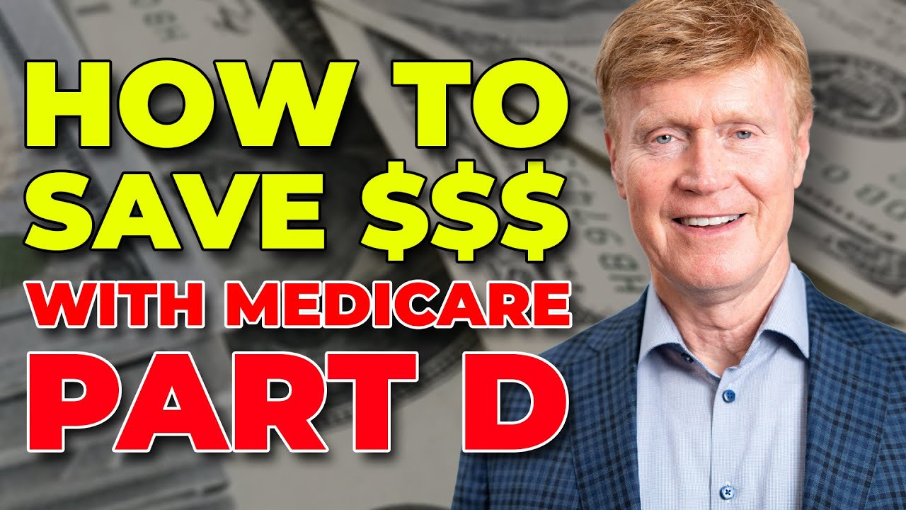 How To Save BIG Money with Medicare Part D! Never Pay Too Much! 💸