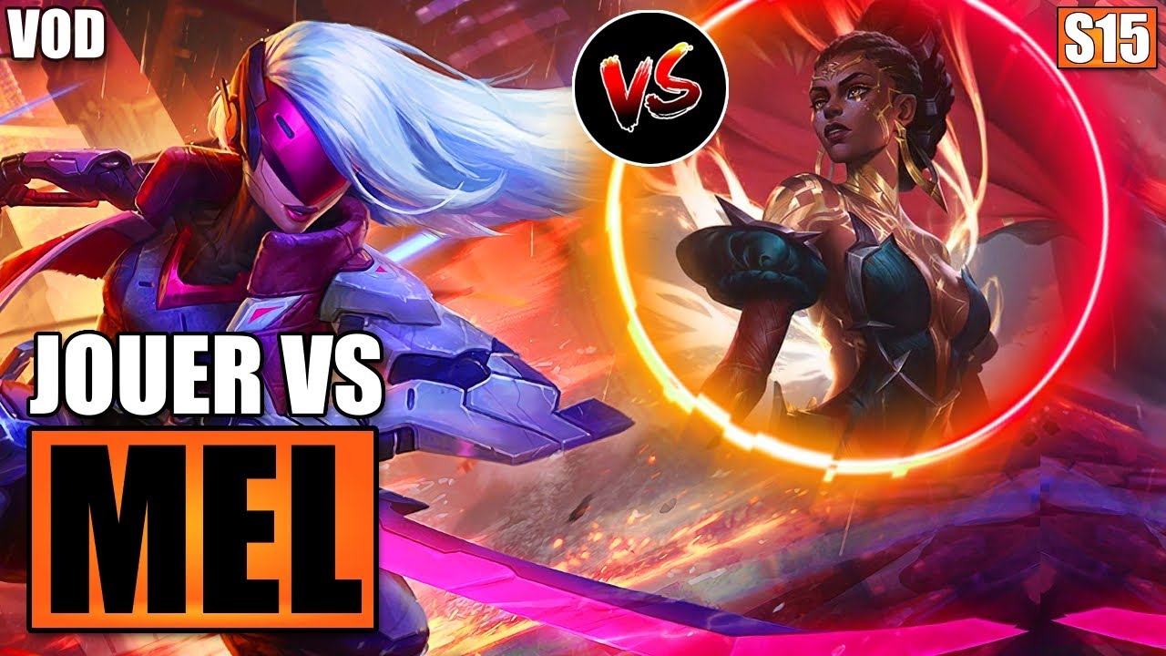 COMMENT JOUER CONTRE MEL AVEC KATARINA EN S15 - Soloq Katarina vs Mel