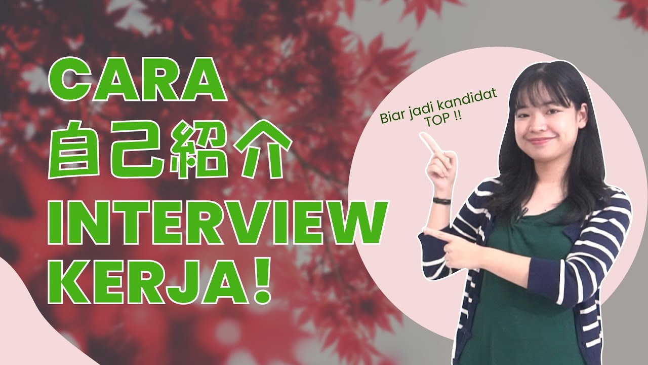 CARA INTERVIEW KERJA Pakai BHS JEPANG! Ada TEMPLATE-nya