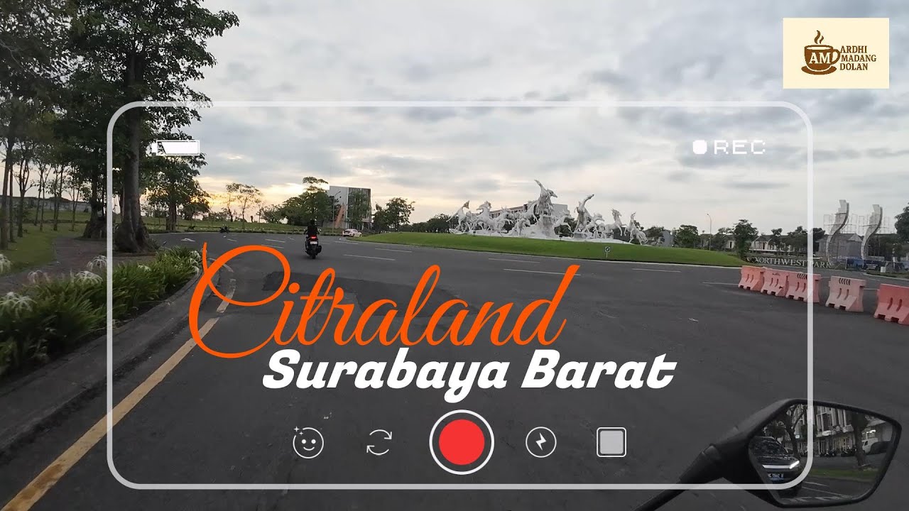 Kala Senja Di Surabaya Barat, Keliling Surabaya 2025