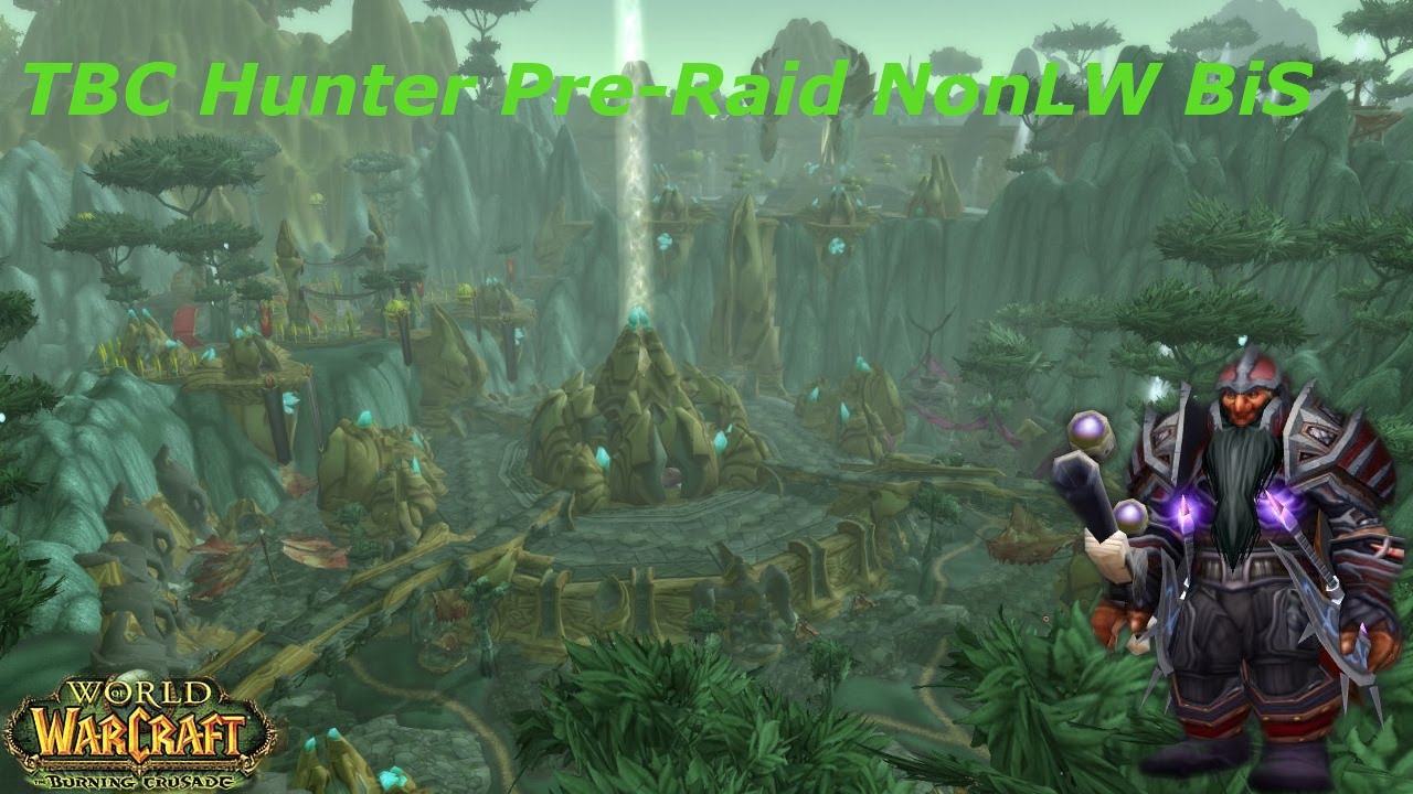 WoW Classic TBC - Beast Mastery Hunter Pre-raid NonLW BiS