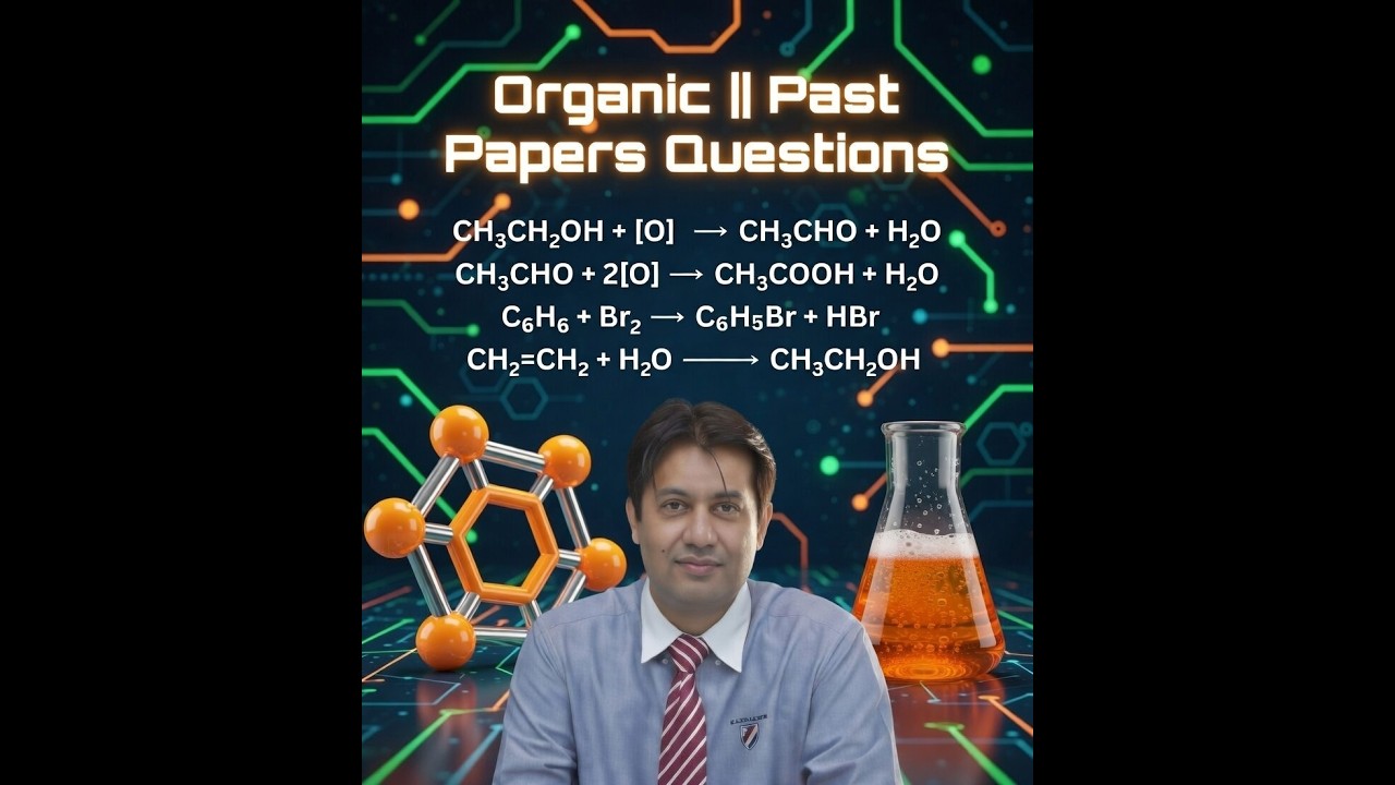 Organic || Past Papers Question || Lecture 2