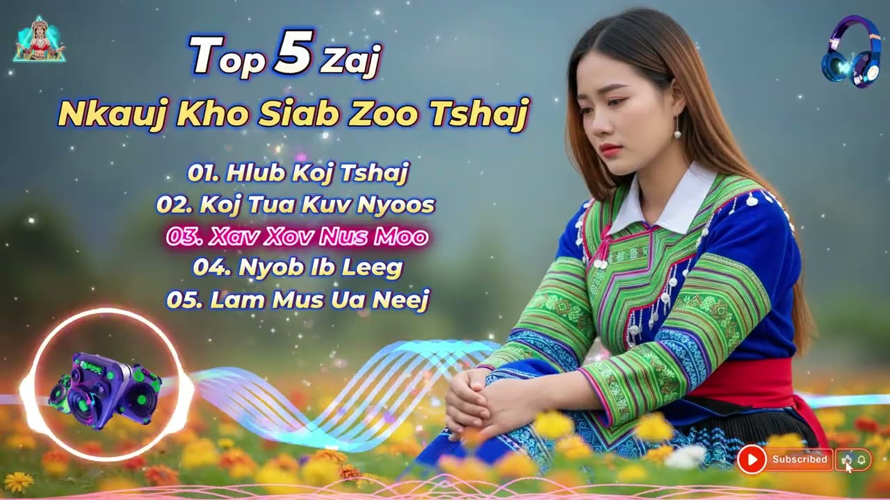 Top 5 Zaj Nkauj Zoo Thiab Kho Siab Tshaj 2026 | Suab Nkauj Kho Siab