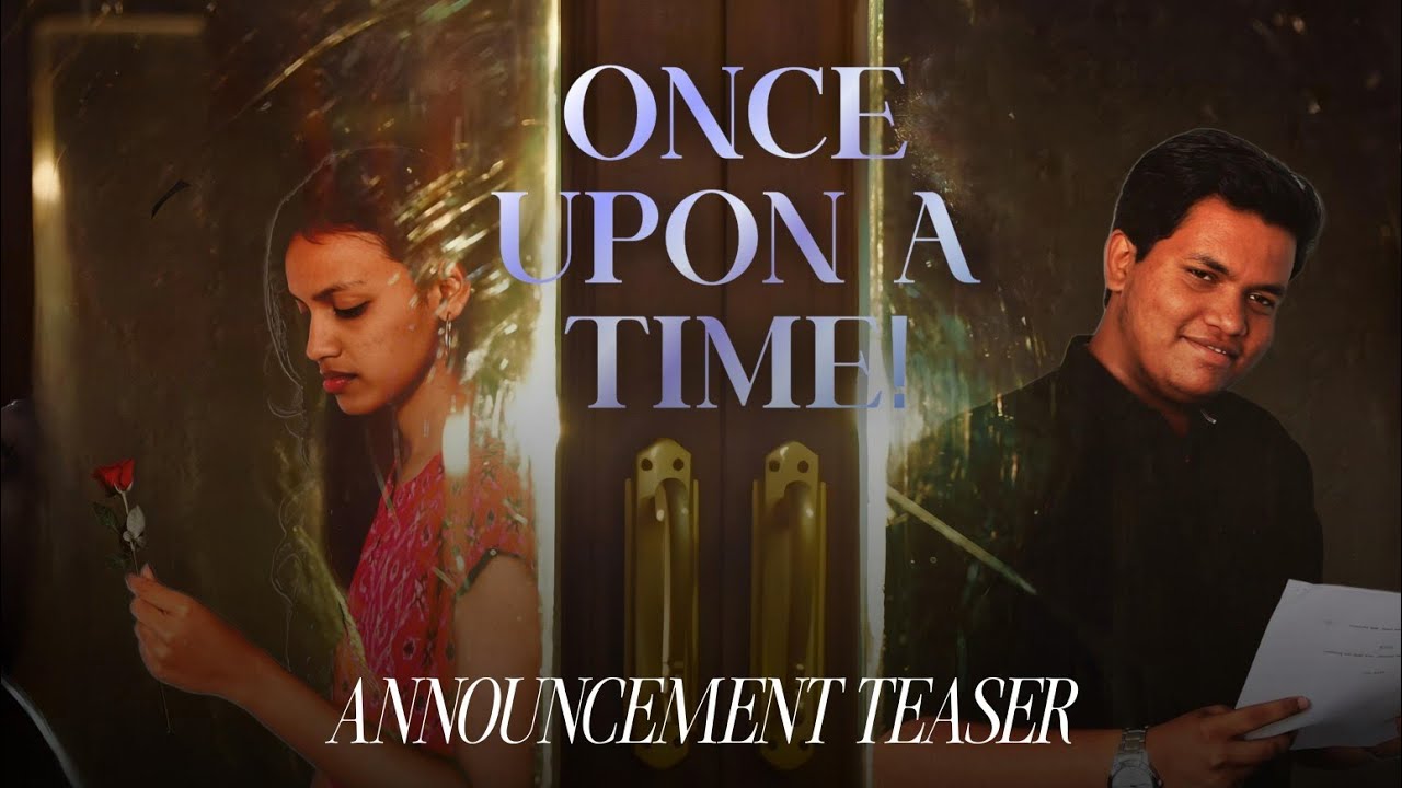 ONCE UPON A TIME! | ANNOUNCEMENT TEASER ! | AMRITA, JEEV | ETHAN | A D.JEEVITH DRAMA