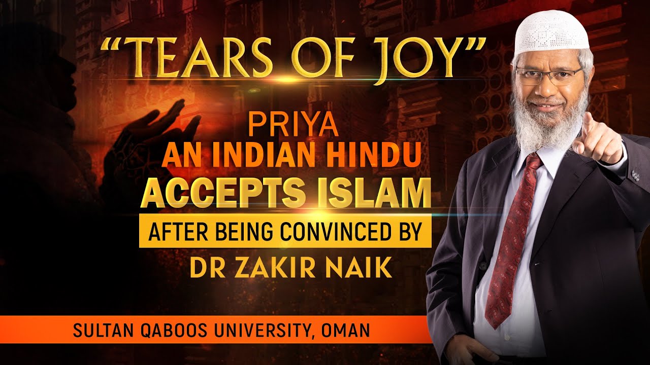 &ldquo;Tears of Joy&rdquo; - Priya an Indian Hindu accepts Islam after being convinced by Dr Zakir Naik