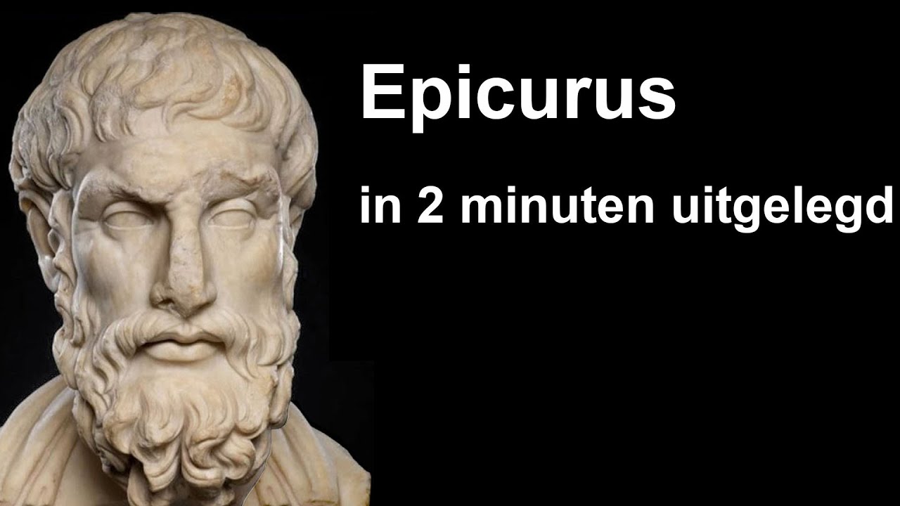 Epicurus in 2 minuten uitgelegd