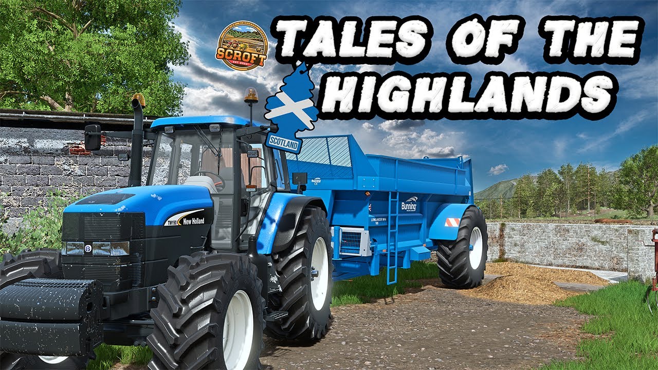 Tales Of The Highlands | Эпизод 1 – Баннинг возвращается! (FS25)