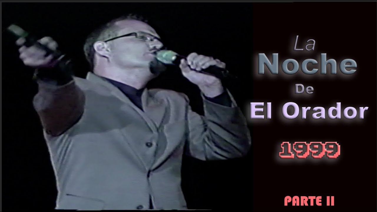 Marcos Witt   La Noche de El Orador 1999 (parte 2)
