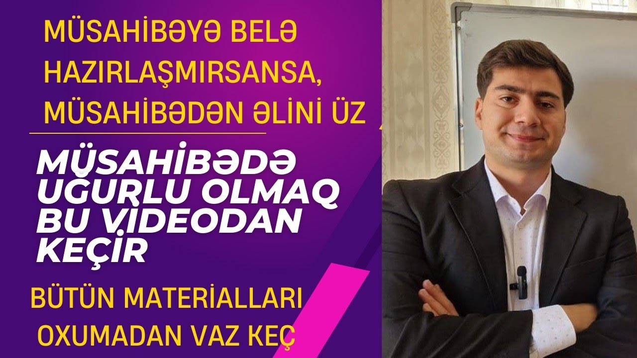 Müsahibən varsa sona qədər İZLƏ və UYĞUNDUR al gəl