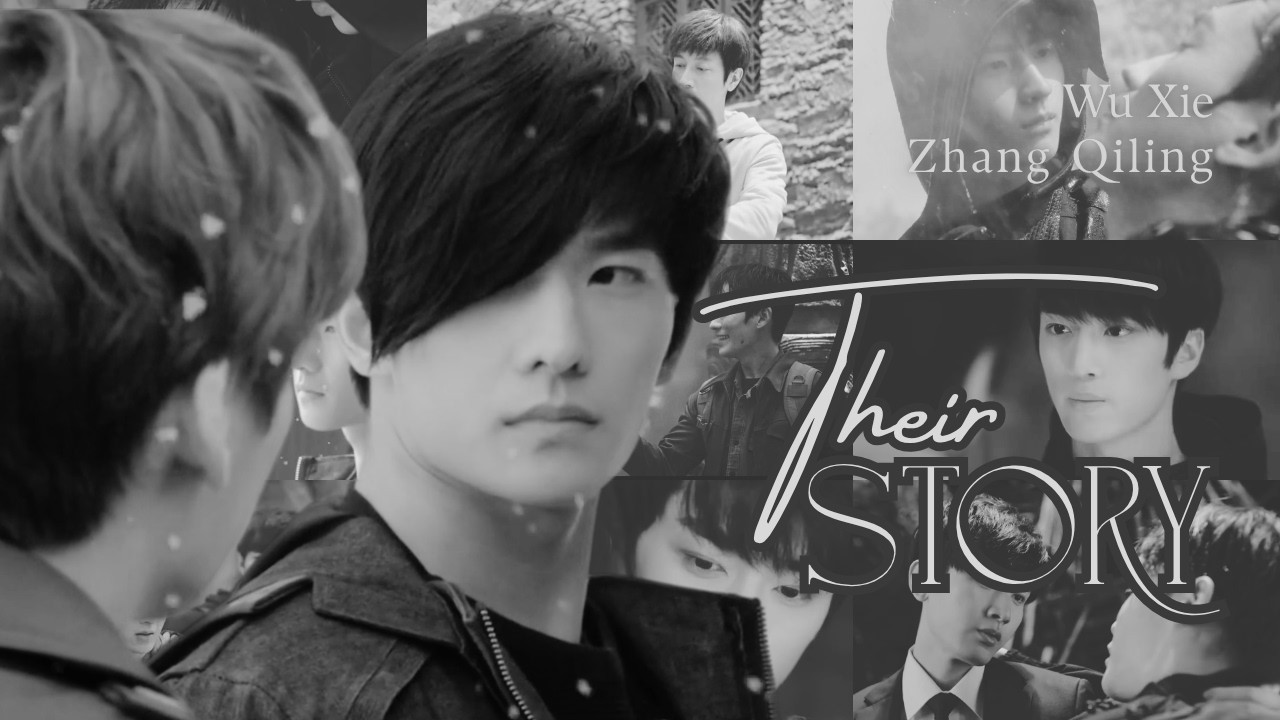 The Lost Tomb || Wu Xie x Zhang Qiling || Their Story