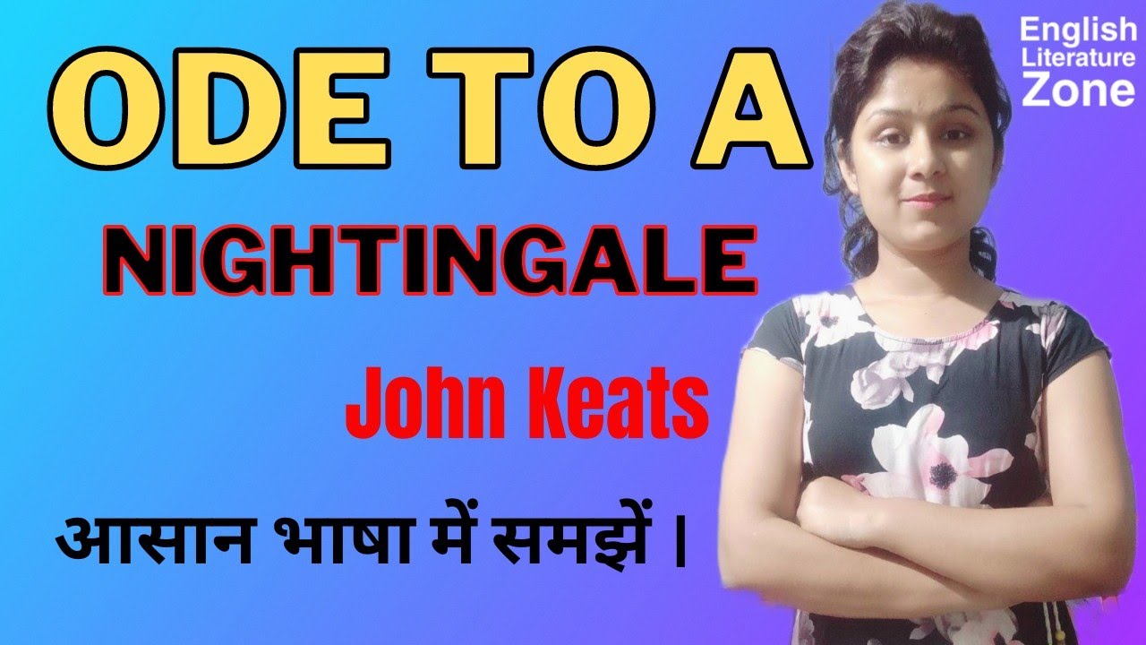 Ode to a Nightingale | Ode to a Nightingale by John Keats | Ode to a Nightingale John Keats Summary