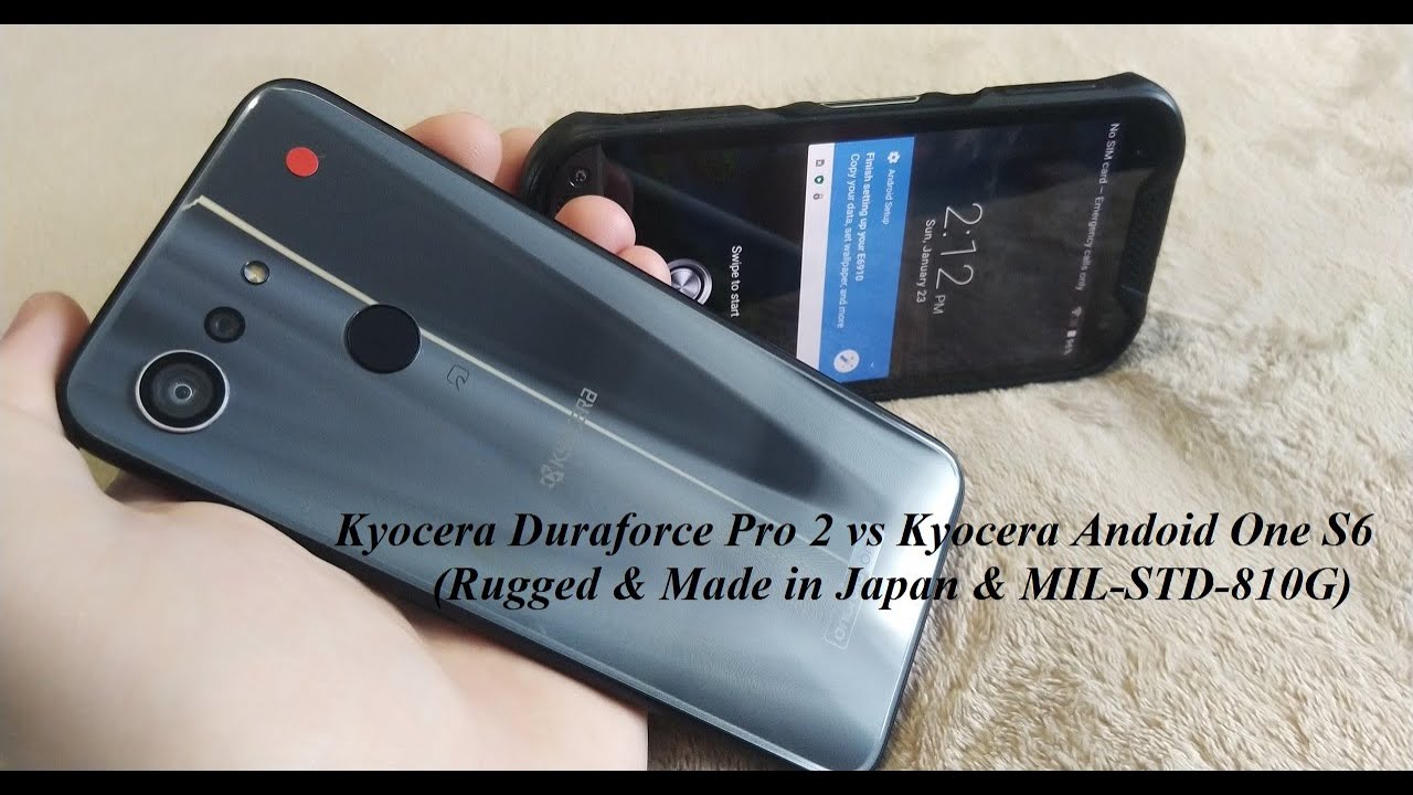 Rugged Kyocera Duraforce Pro 2 vs Kyocera Android One S6 (MIL-STD-810G, Made in Japan)