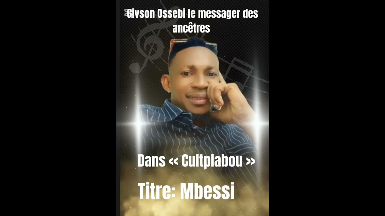 Givson Ossebi - Mbessi feat Dj Marcel