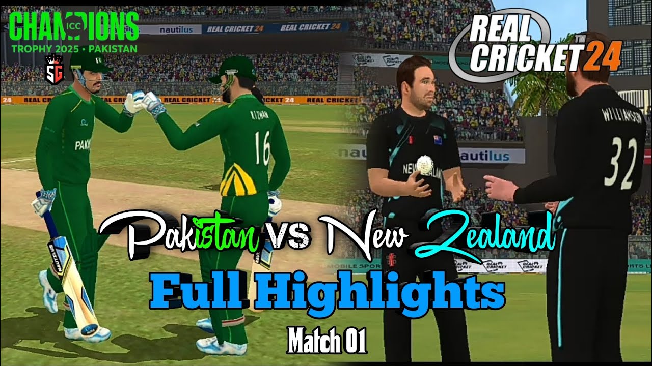 RC24 : Pakistan VS New Zealand | ICC Champion Trophy 2025 | Match 01 | Full Highlights.