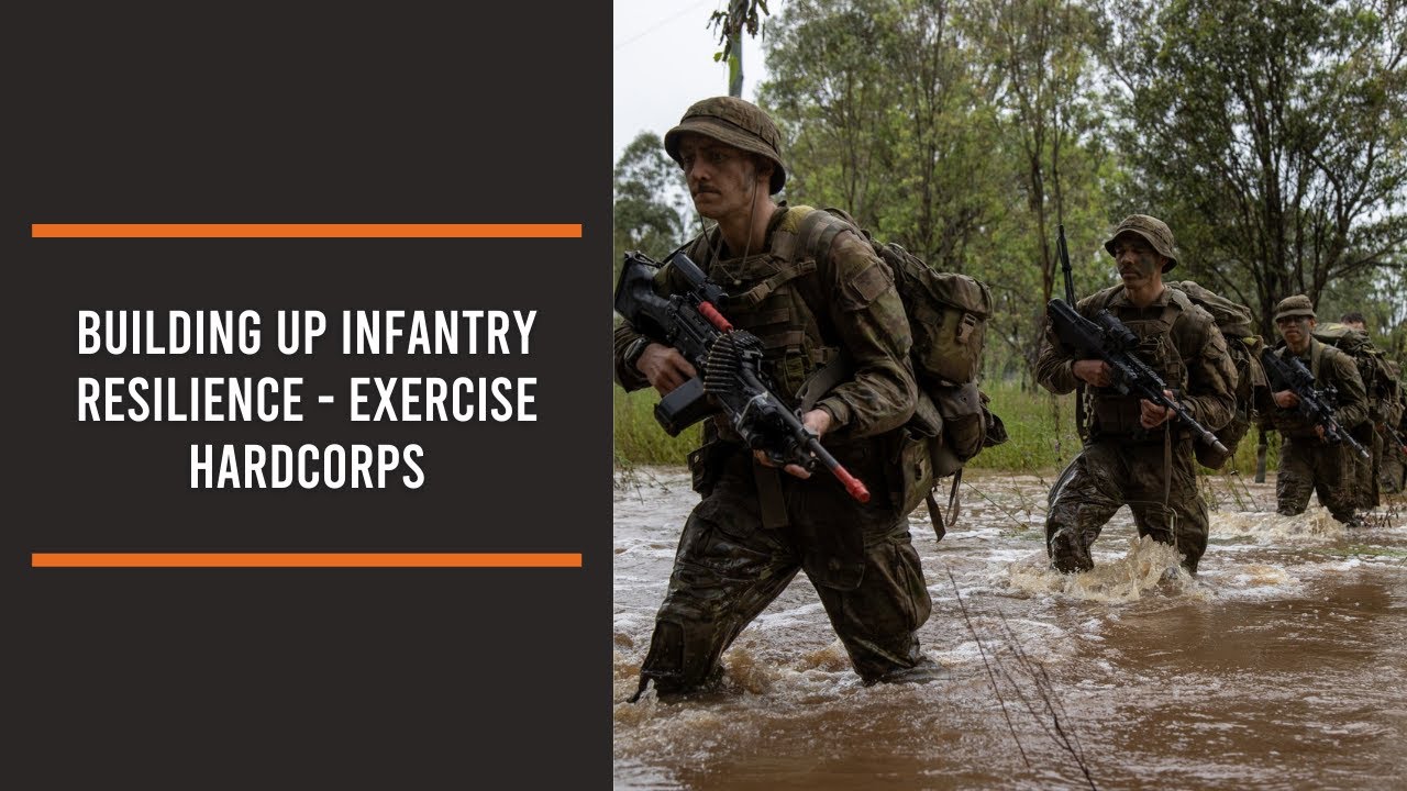 Building up Infantry resilience - Exercise Hardcorps