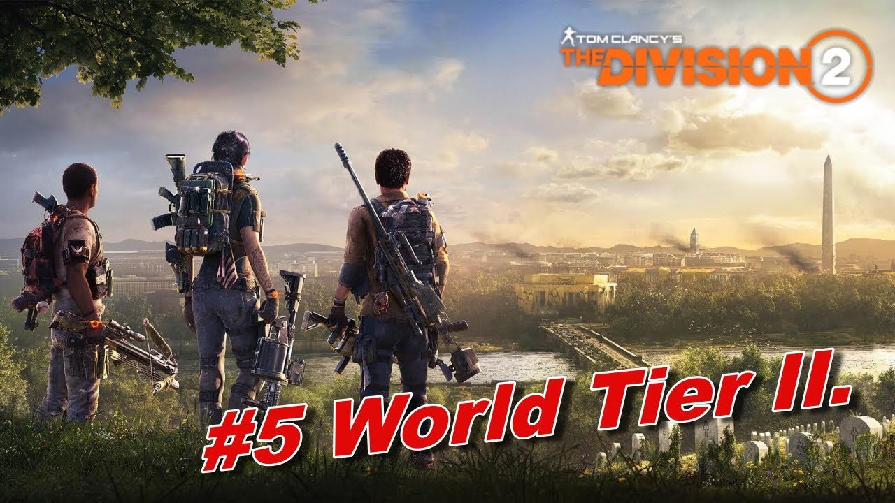 The Division 2 #5 World Tier II.