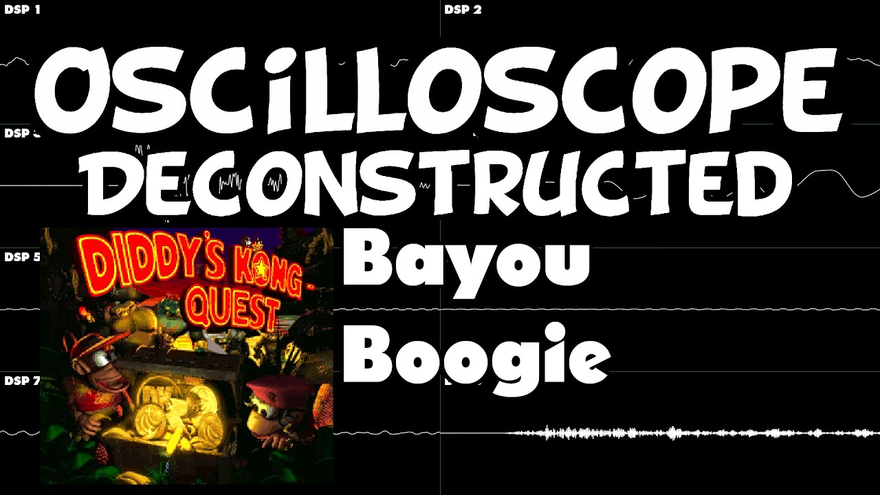 Bayou Boogie - Donkey Kong Country 2 - Oscilloscope Deconstruction