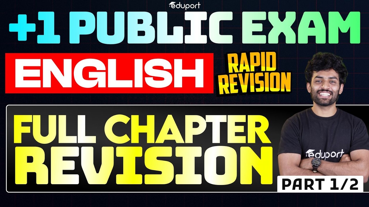 Plus One English | Full Chapter Revision - Part 1/2 | Eduport Plus One