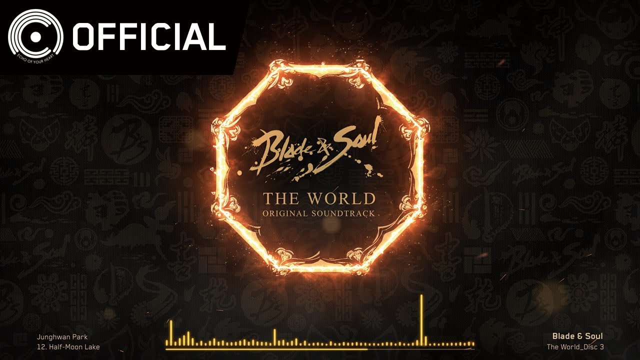 [Blade & Soul OST] The World_Disc 3 - 12 반달호수 (Half-Moon Lake) | 엔씨소프트 (NCSOFT)