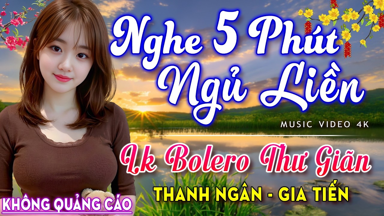 Nghe 15 ph&uacute;t ngủ liền 😴 NHẠC BOLERO DỄ NGHE, DỄ NGỦ - LK Nhạc V&agrave;ng Chọn Lọc B&agrave;i Hay KH&Ocirc;NG QUẢNG C&Aacute;O