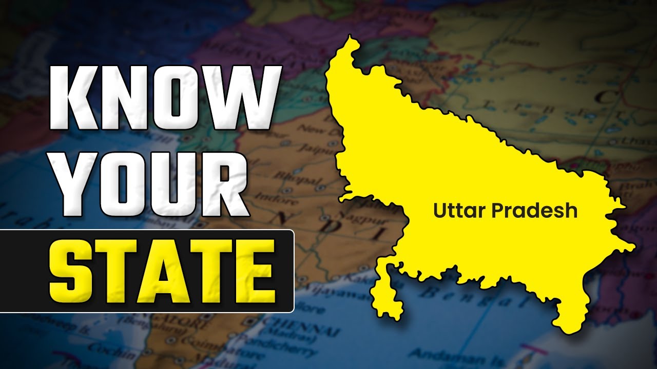 Know Your State - Uttar Pradesh | Amazing Facts About U.P. | States of India #up