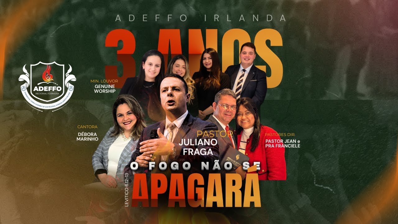 3 ANOS ADEFFO IRELAND - Mensagem do Pr. Juliano Fraga
