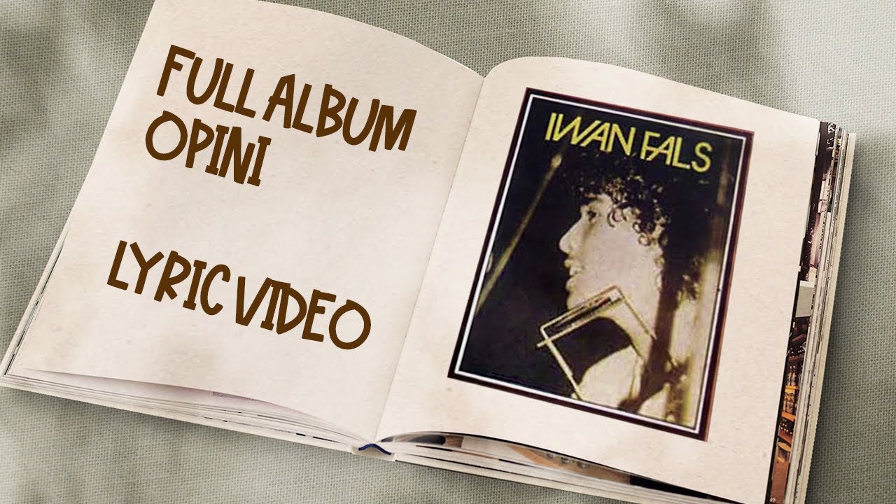 Iwan Fals - Album Opini (Lyric Video)