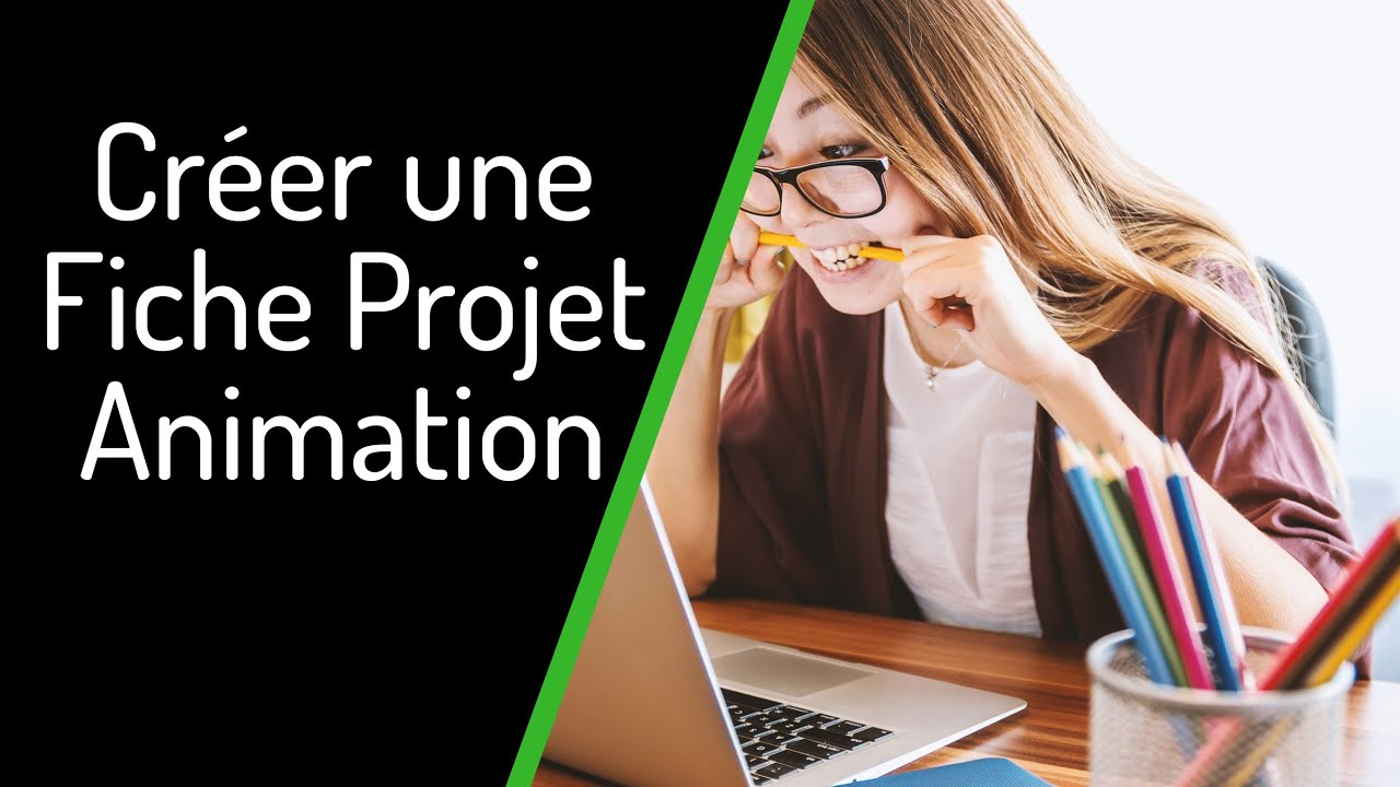 Comment créer une fiche projet animation ?