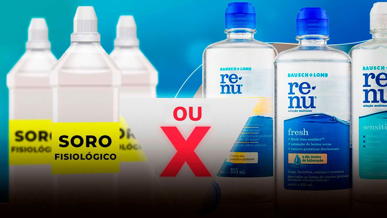 Cuidados com a Solução de lentes de contato (Renu Vs Soro fisiológico)