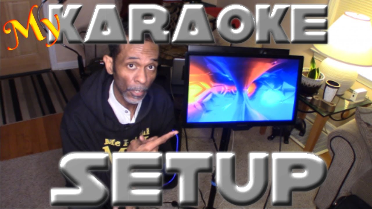 My Karaoke Setup
