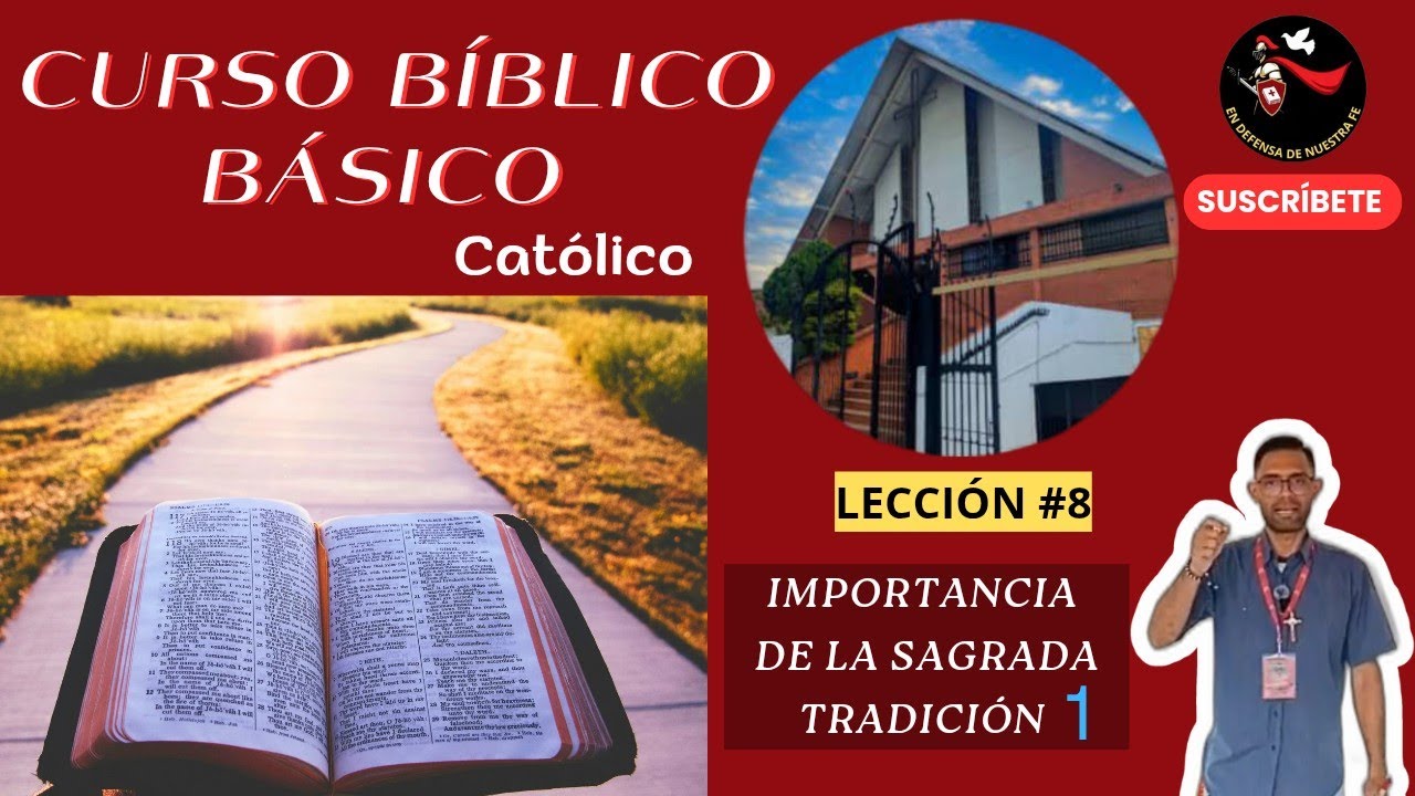 ¡¿Qué es la Sagrada Tradición?! y porque se le da tanta importancia en la Iglesia Católica