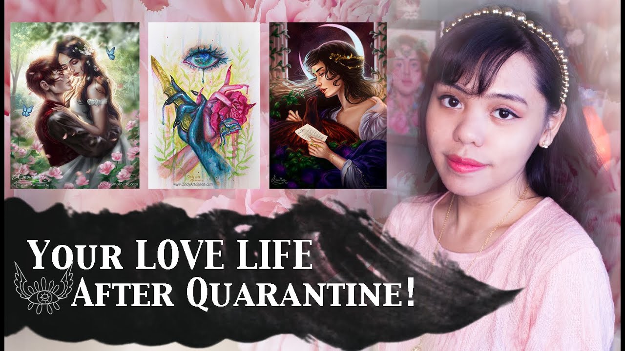 💞LOVE LIFE AFTER QUARANTINE!💞(pick a card & art)