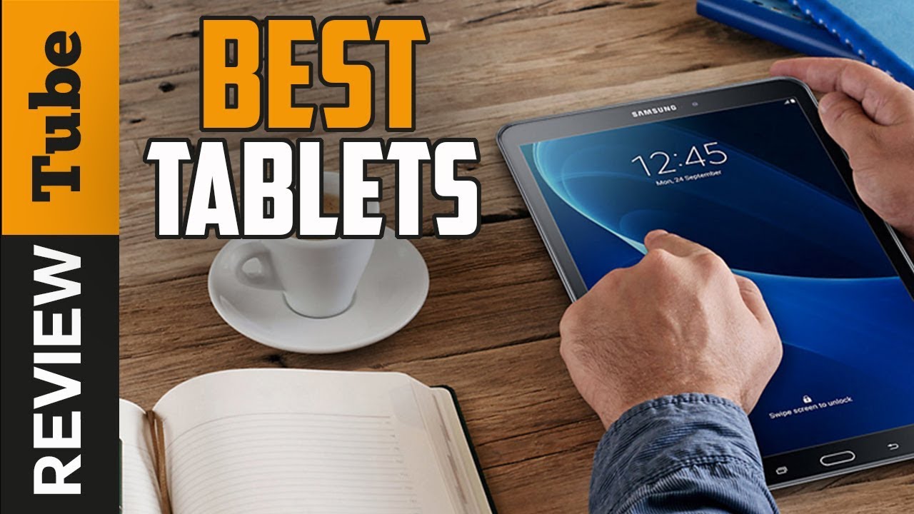 ✅Tablet: Best Tablets (Buying Guide)