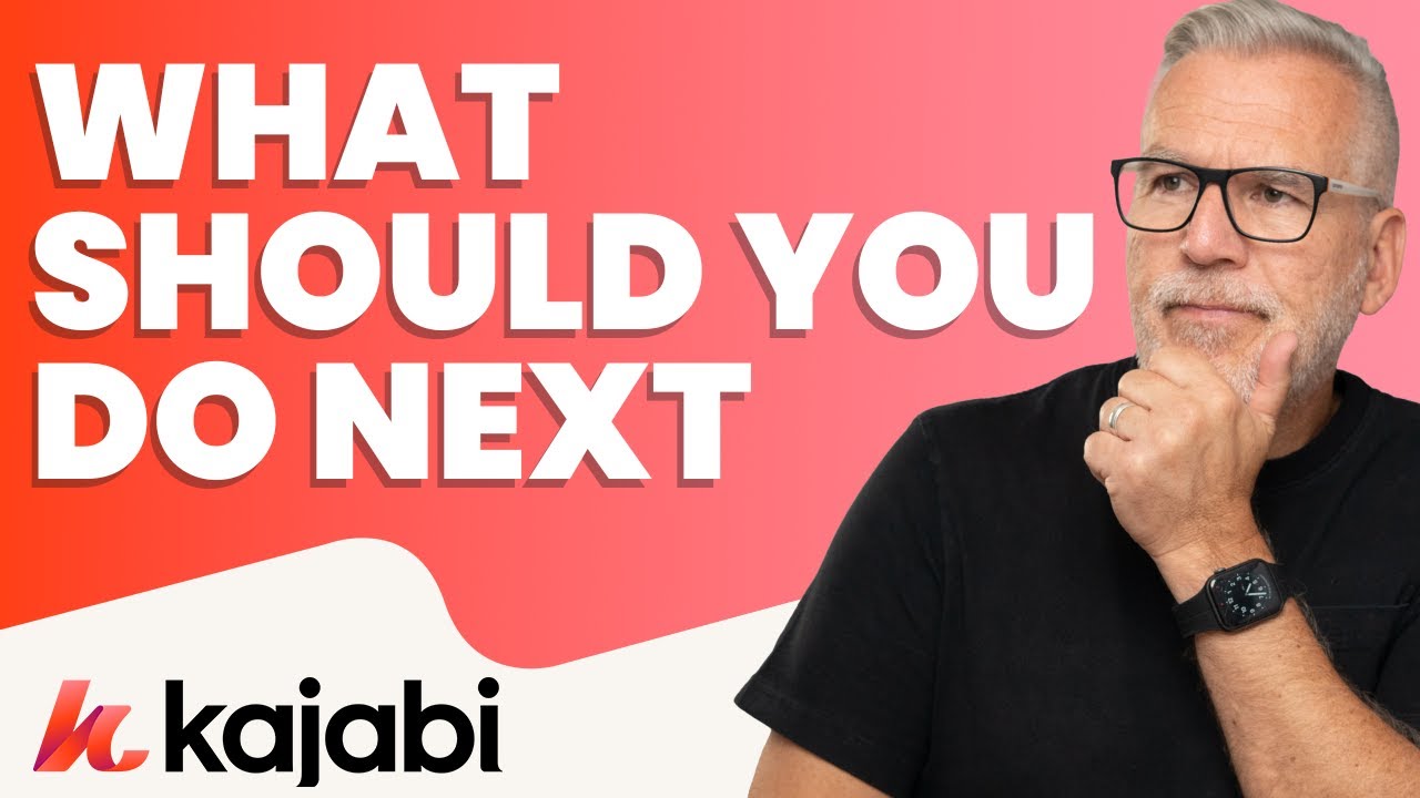 Next Steps with Kajabi