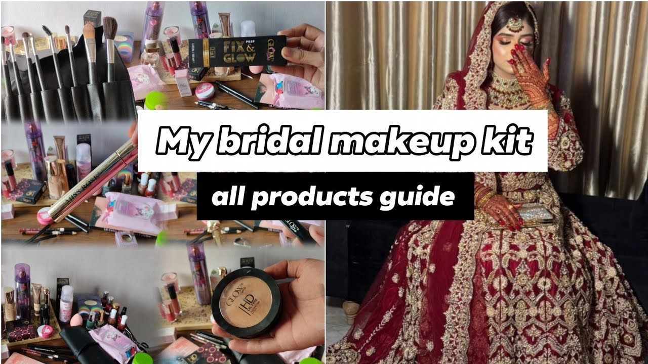 MY PAKISTANI AFFORDABLE BRIDAL MAKEUP KIT WITH PRICES | bridal makeup kit me kya kya hona chahiye