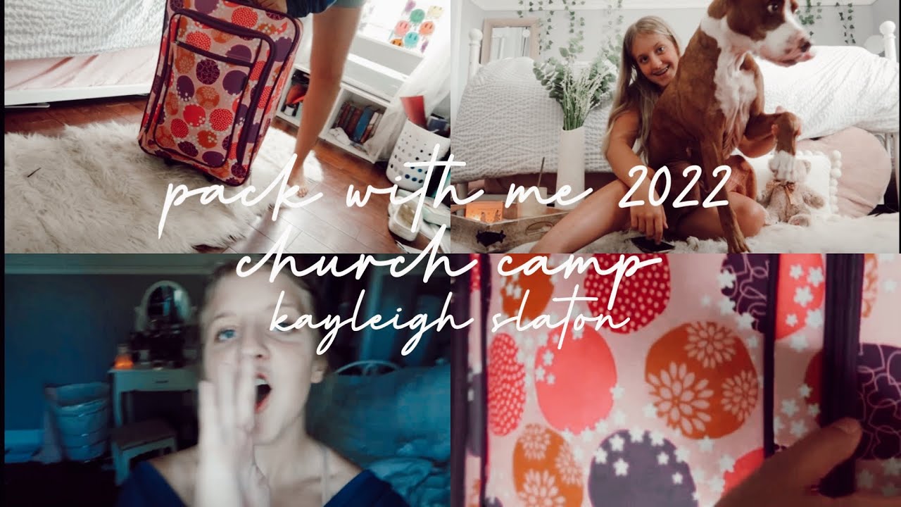 pack with me! 2022 church camp 💞~ kayleighslaton