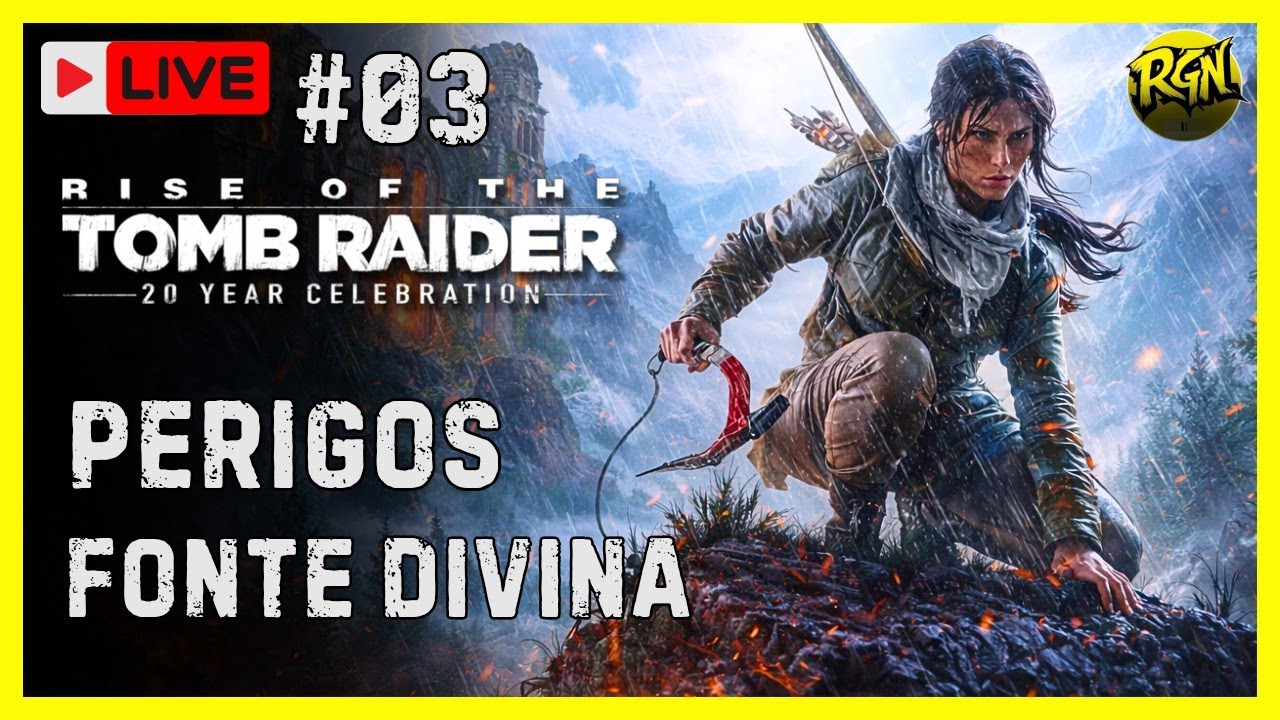 🔴LIVE -RISE OF THE TOMB RAIDER: #03 PERIGOS EM BUSCA DA FONTE DIVINA 🏹❄️